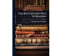 The Boy's Second Help to Reading