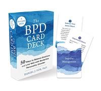 The Bpd Card Deck: 50 Ways to Balance Emotions and Live Well with Borderline Personality Disorder
