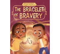The Bracelet of Bravery: 1 (Parker and Pierce: Keepers of the Bond)