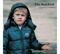 THE BRACKISH - Liquid Of Choice