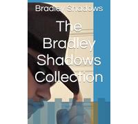 The Bradley Shadows Collection