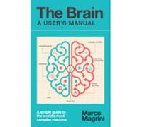 The Brain: A Users Manual (ebook)