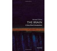 The Brain: A Very Short Introduction (Very Short Introductions)