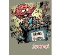The Brain Dump Journal