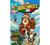 THE BRAINROTS #4 - Number Four - [English Version] The Comic of the Italian Brainrot Characters - [ Special Christmas Edition! ]: 4 Comic Stories in ... the Brainrot characters [ English Version ])