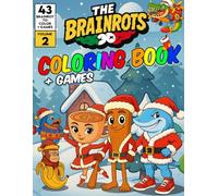 The Brainrots Coloring Book Vol.2 [Christmas Edition] - Album of Brainrot Characters - Volume Two: with 43 Italian Brainrot to Color + Games