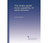 The brake pedal force capability of adult females