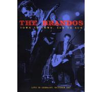 The Brandos - Town To Town, Sun To Sun/Live in Germany, October 2007 [Alemania] [DVD]