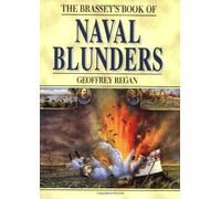 The Brassey's Book of Naval Blunders