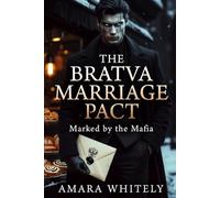 The Bratva Marriage Pact: Marked by the Mafia (Savage Hearts)