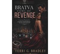 The Bratva Vows of Revenge: A Dark Mafia Romance of Blood Debt, Forced Marriage, and Ruthless Obsession