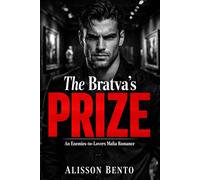 The Bratva's Prize: An Enemies-to-Lovers Mafia Romance (The Laws of the Bratva)