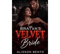 The Bratva's Velvet Bride: A Mafia Don and His Plus-Size Civilian Bride (Curvy Queens of the Bratva)