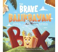 The Brave Balikbayan Box: A Filipino-American, Rhyming Bedtime Story for Kids Ages 2-6