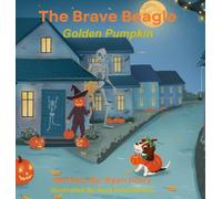 The Brave Beagle: Golden Pumpkin: 4