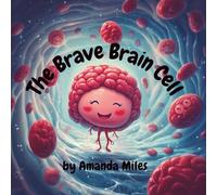 The Brave Brain Cell (Cell Wars)