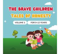 The Brave Children - Tales of Honesty Vol-1