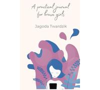 The brave girl journal