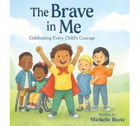 The Brave In Me