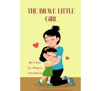 THE BRAVE LITTLE GIRL