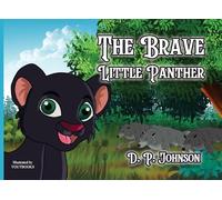 The Brave Little Panther