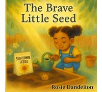 The Brave Little Seed