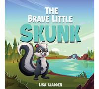 The Brave Little Skunk