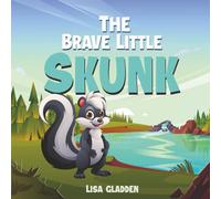 The Brave Little Skunk