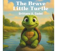 The Brave Little Turtle