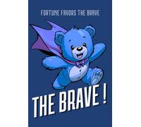 The Brave - Notebook - Lined Pages: Fortune Favors the Brave | Motivational Notebook for Courage, Confidence and Big Dreams