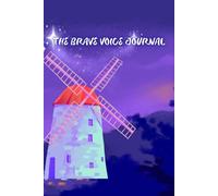 THE BRAVE VOICE JOURNAL
