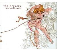 The Bravery - Unconditional