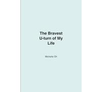 차를 돌려요! (The Bravest U-turn of My Life): A Memoir of Courage, Immigration, and a Beautiful New Beginning