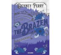 The Brazen: L'audace en héritage