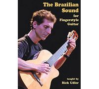 The Brazilian Sound for Fingerstyle Guitar taught by Rick Udler [Alemania] [DVD]