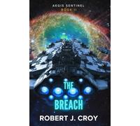 The Breach: Aegis Sentinel Series Book II