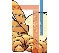 The Bread Book: The Ultimate Bread Baking Companion