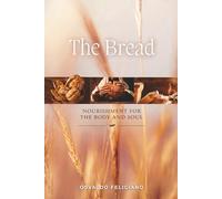 The Bread: From Genesis to Revelation