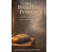 The Breadline Promise: A Novel of Faith and Mercy in the Carolina Lowcountry