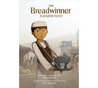 The Breadwinner: A Graphic Novel