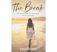 The Break: A Beach Romance of Escape and Starting Over in Portugal