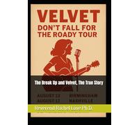 The Break Up and Velvet, The True Story