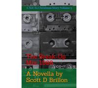 The Break-Up Mix, 1998: A Not-So Christmas Story: Volume 3