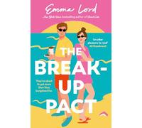 The Break-Up Pact: A sparkling second-chance, fake-dating romance