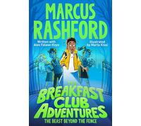 The Breakfast Club Adventures: The Beast Beyond the Fence