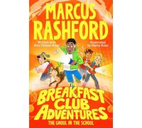 The Breakfast Club Adventures: The Ghoul in the School
