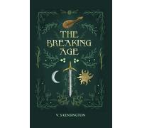 The Breaking Age: 1 (The Endanore Chronicles)