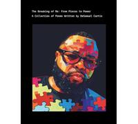 The Breaking of Me: From Pieces to Power