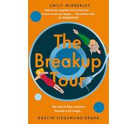 The Breakup Tour: A second chance romance inspired by Taylor Swift