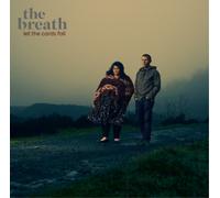 The Breath - Let The Cards Fall